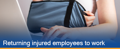 Returning injured employees to work