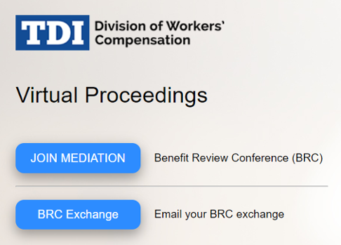 Página de Procedimientos Virtuales de la División de Compensación para Trabajadores de TDI. Botón para Unirse a la Mediación, botón para Intercambio de BRC