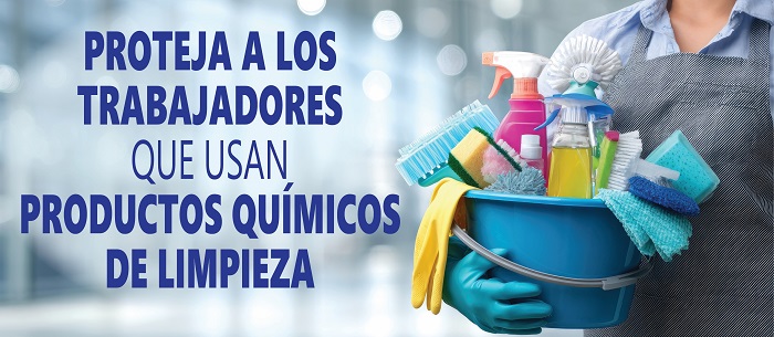 Proteja las trabajadores que usan productos químicos de limpieza 