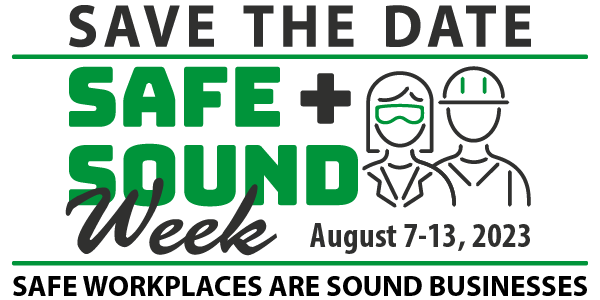 Safe + Sound Week August 15-21, 2022